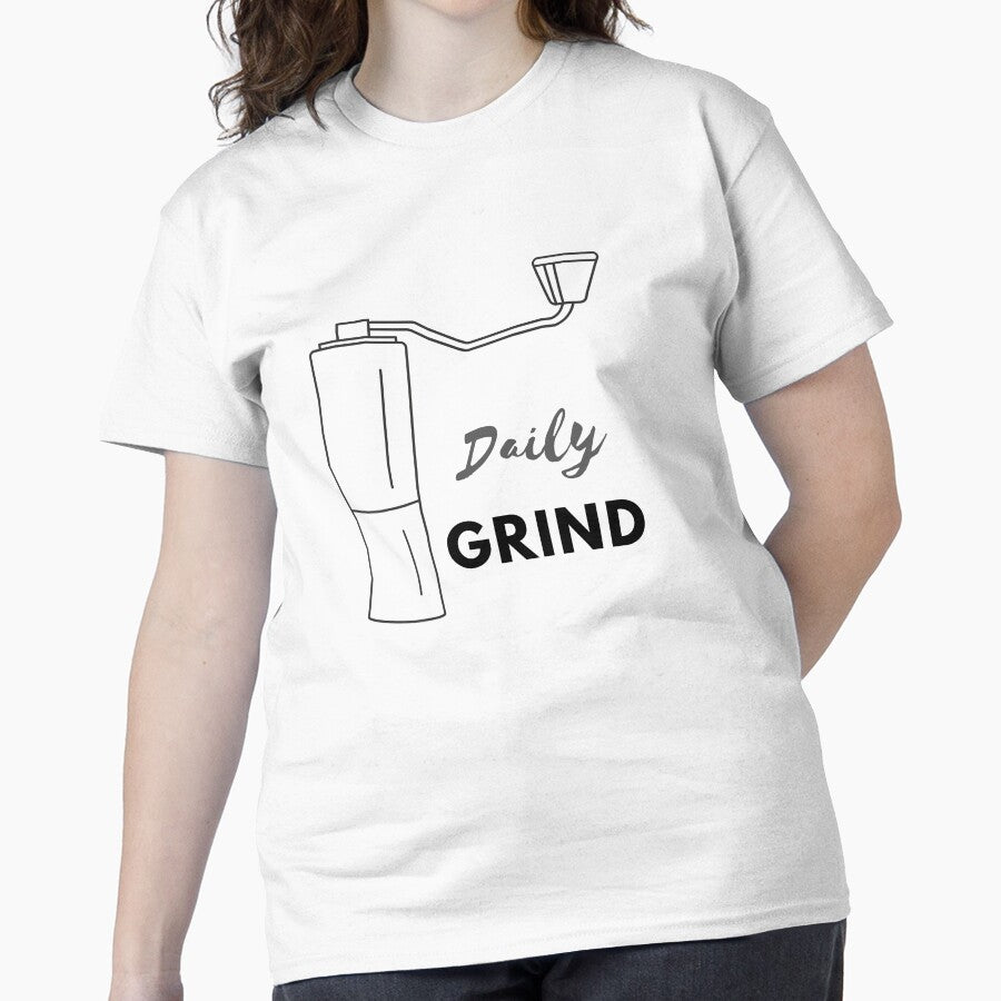 Daily Grind Classic T-Shirt